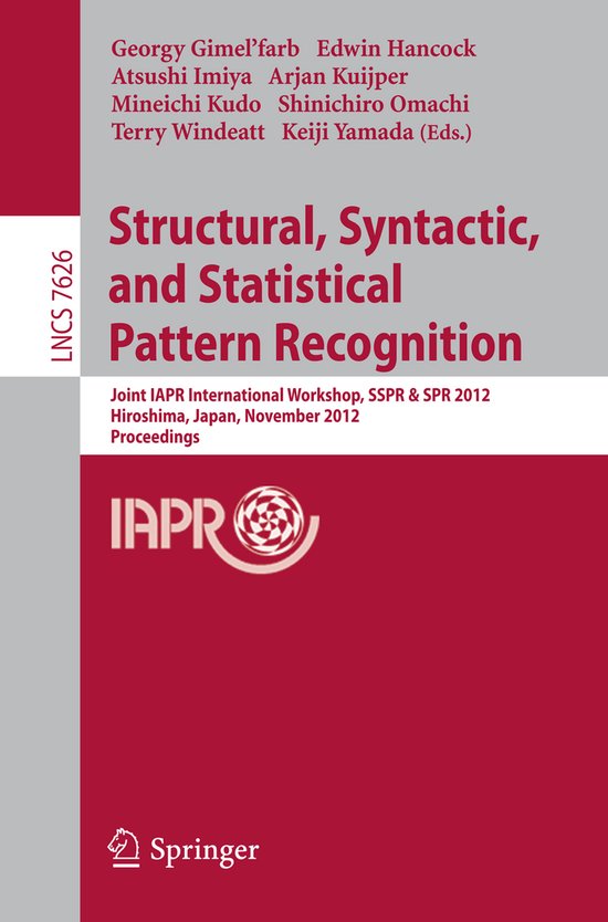 Structural, Syntactic, and Statistical Pattern Recognition - cover