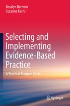 Selecting and Implementing Evidence-Based Practice: A Practical Program Guide