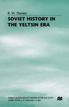 Studies in Russian and East European History and Society- Soviet History in the Yeltsin Era