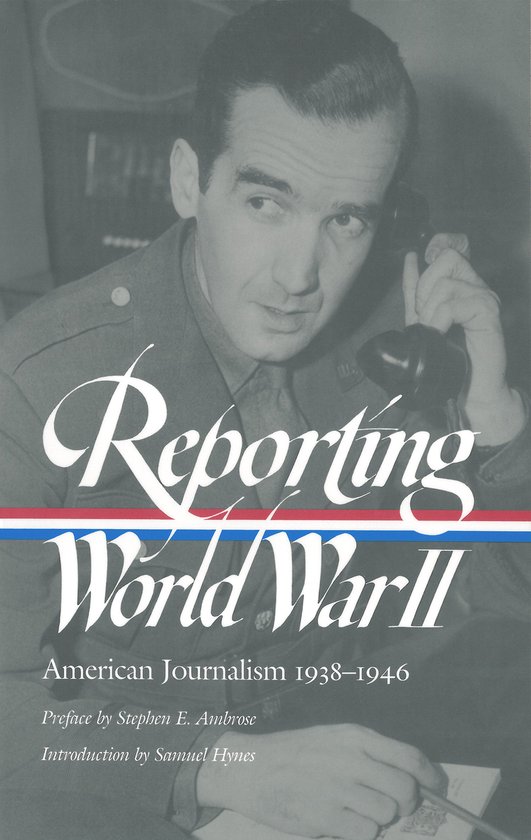 Reporting World War II - cover