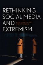 Rethinking Social Media and Extremism