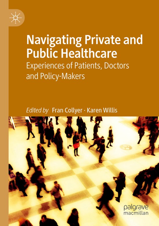 Navigating Private and Public Healthcare | 9789813292109 | Karen Willis ...
