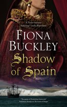 A Tudor mystery featuring Ursula Blanchard- Shadow of Spain