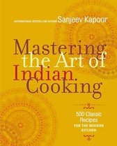 Mastering The Art Of Indian Cooking