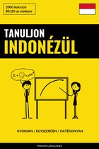 Tanuljon Indonézül - Gyorsan / Egyszerűen / Hatékonyan