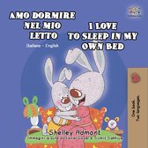 Italian English Bilingual Collection - Amo dormire nel mio let to - I Love to Sleep in My Own Bed