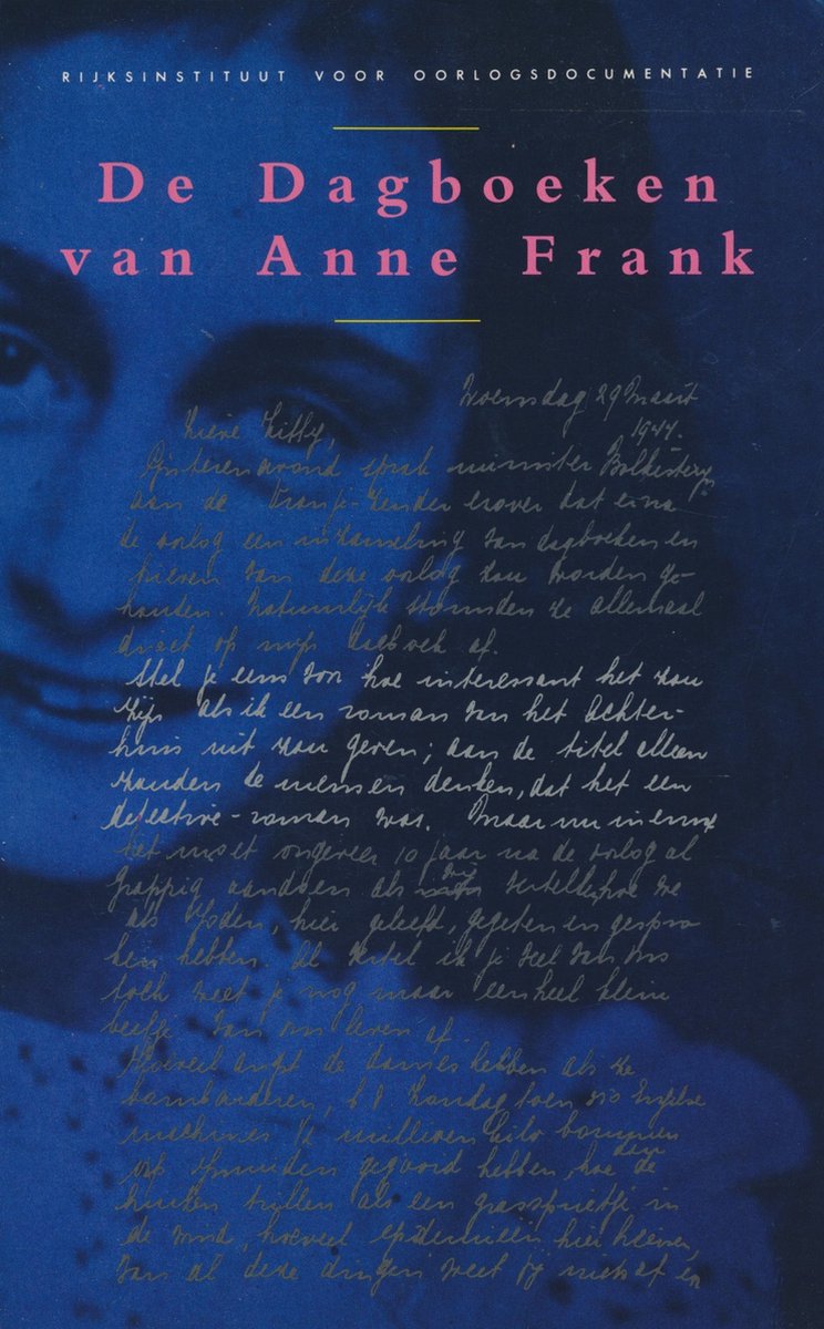 De dagboeken van anne frank - Anne Frank