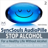 Stop Alcohol! SyncSouls AudioPille for a Healthy Life without Alcohol