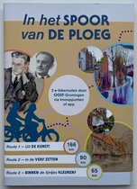 Fietsroutes: Routeboekje In het Spoor van De Ploeg - Oost Groningen