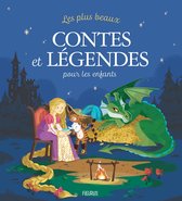 Histoires du soir - Les plus beaux contes et légendes pour les enfants