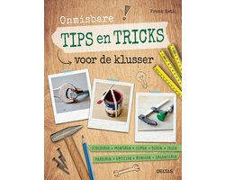 Onmisbare tips en tricks voor de klusser