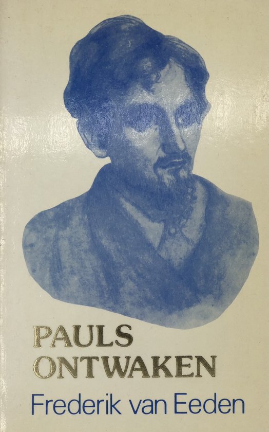 Pauls ontwaken - Frederik van Eeden