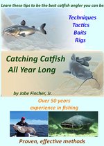 Catching Catfish All Year Long