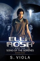 Ella Rosa and the Song of the Seirenes