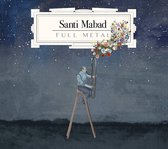 Santi Mabad - Full Metal (CD)