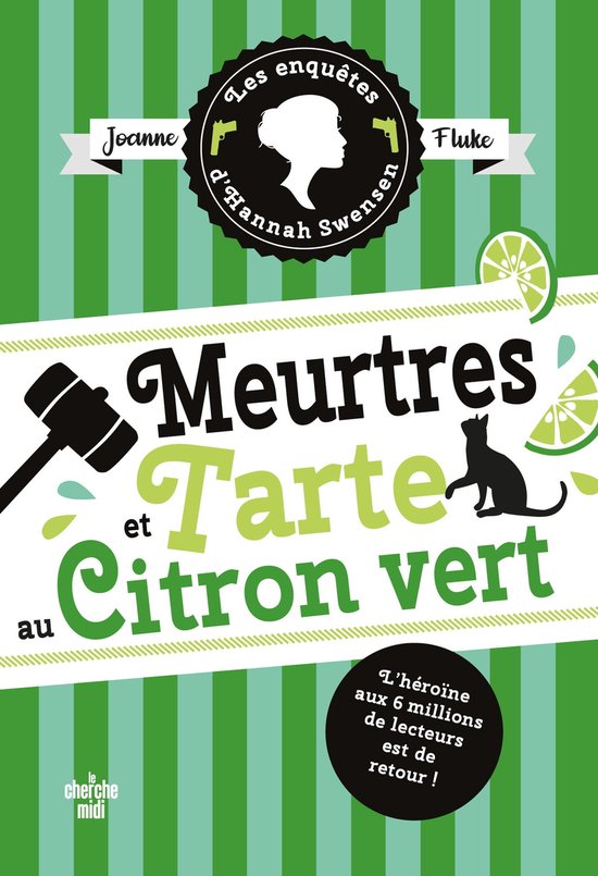 Les Enquêtes d& 8217 - Les Enquêtes d'Hannah Swensen - tome 8 Meurtres et tarte au citron vert