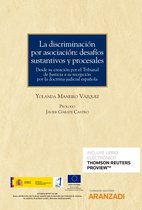 Monografía 1352 - La discriminación por asociación: desafíos sustantivos y procesales