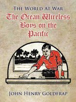 Classics To Go - The Ocean Wireless Boys on the Pacific