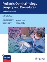 Tricks of the Trade - Pediatric Ophthalmology Surgery and Procedures