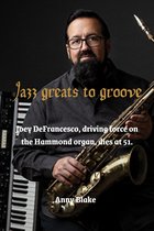 Jazz greats to groove