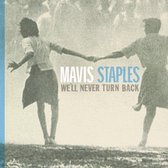 Mavis Staples - Well Never Turn Back (LP)