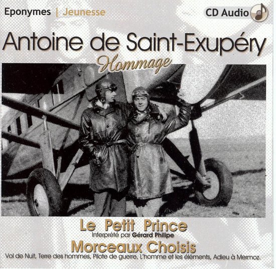 Various Artists - Antoine De Saint-Exupéry Hommage: Le Petit Prince & Morceaux Choisis (CD)