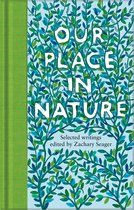 Macmillan Collector's Library340- Our Place in Nature