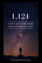 1,124 Facts about the World that you Should Know