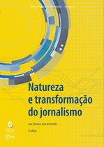Jornalismo e Sociedade 3 - Natureza e transformação do jornalismo