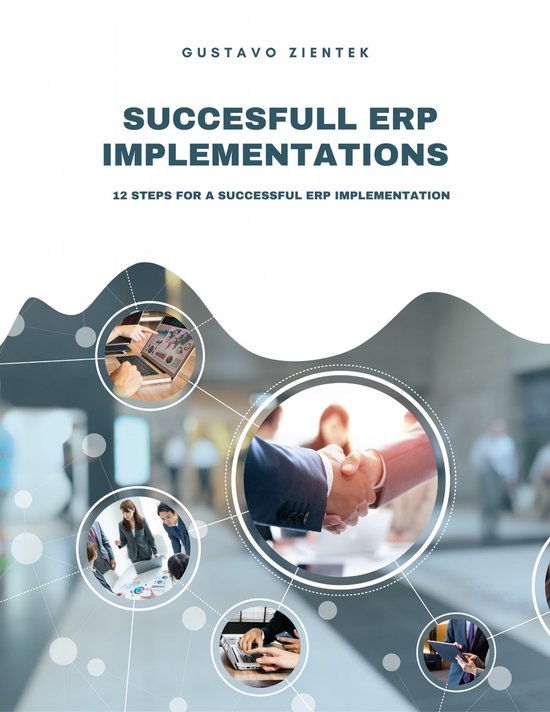 How to successfully implement an ERP (ebook), Gustavo Zientek ...