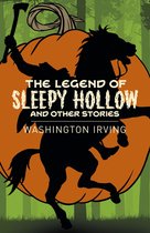 Arcturus Classics - The Legend of Sleepy Hollow and Other Stories