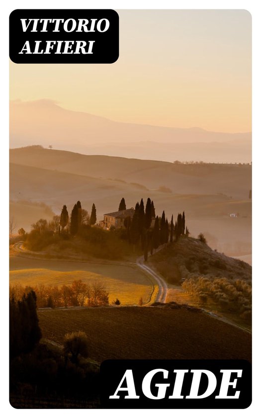 Agide (ebook), Vittorio Alfieri 8596547479192 Boeken