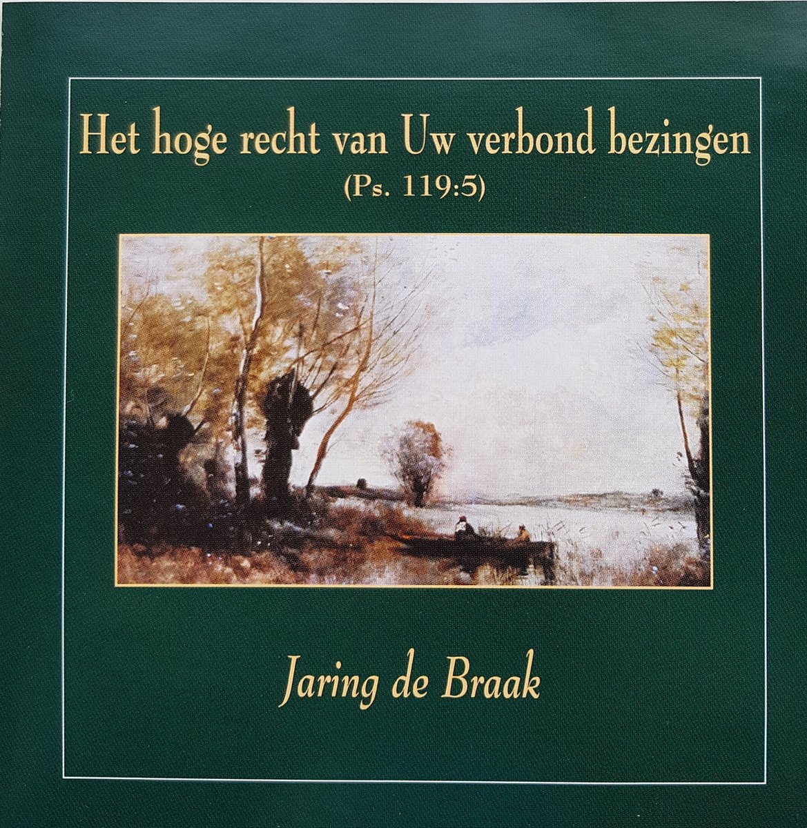 Het hoge recht van Uw verbond bezingen.