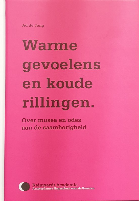 Warme gevoelens en koude rillingen, A. De Jong 9789073806030 Boeken