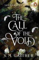 Shadows & Crowns 3 - The Call of the Void