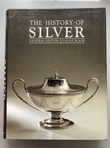 The History Of Silver