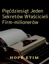 Pięćdziesiąt Jeden Sekretów Właścicieli Firm-milionerów