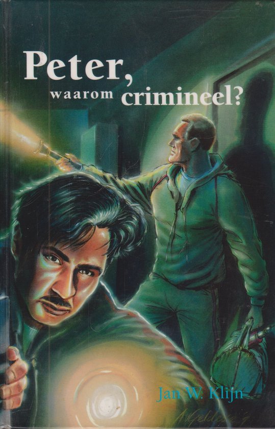 Peter, waarom crimineel? - cover