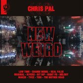 Chris Pal - New Weird (LP)