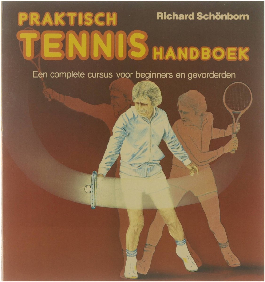 Praktisch tennis handboek : een complete cursus voor beginners en  gevorderden, Richard... | bol.com