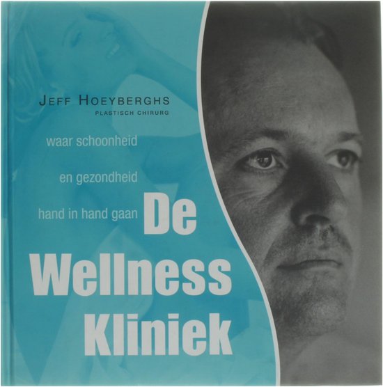 Cover van het boek 'De Wellness Kliniek' van J. Hoeyberghs