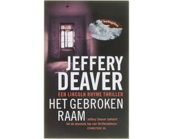 De 15 beste Lincoln Rhyme boeken: van Het Gebroken Raam tot Koude Maan