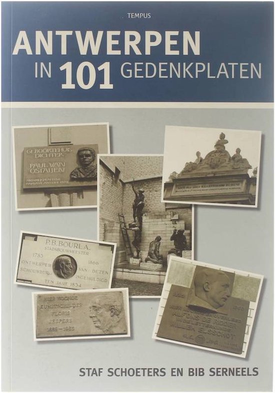 Cover van het boek 'Antwerpen in 101 gedenkplaten' van Staf Schoeters en Staf Schoeters
