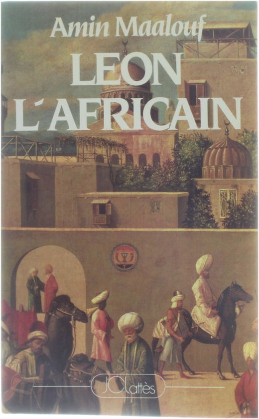 Livre "Léon l'Africain" avec une peinture d'une ville historique et de personnages en tenue traditionnelle.