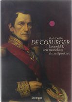 De Coburger Leopold I, een monoloog als zelfportret