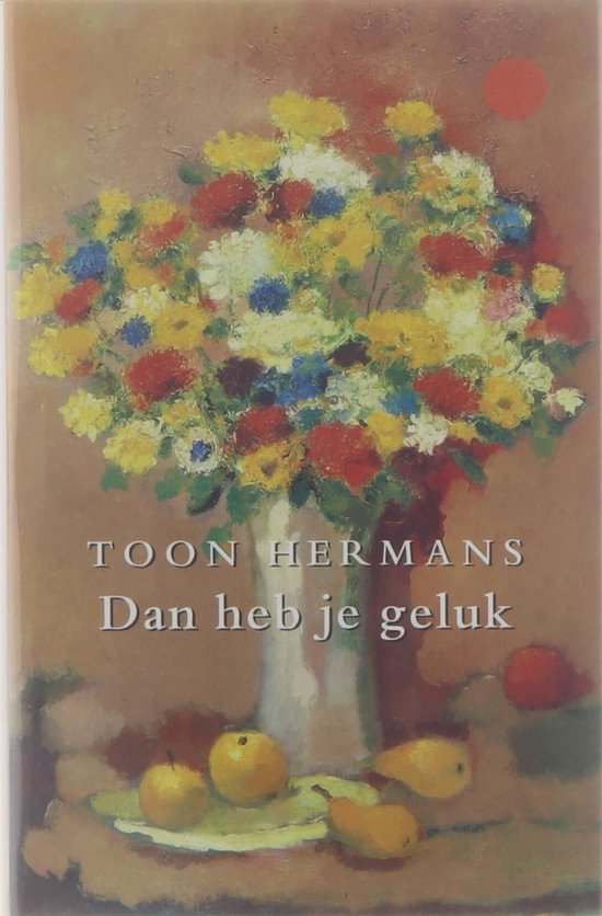 Dan Heb Je Geluk - cover