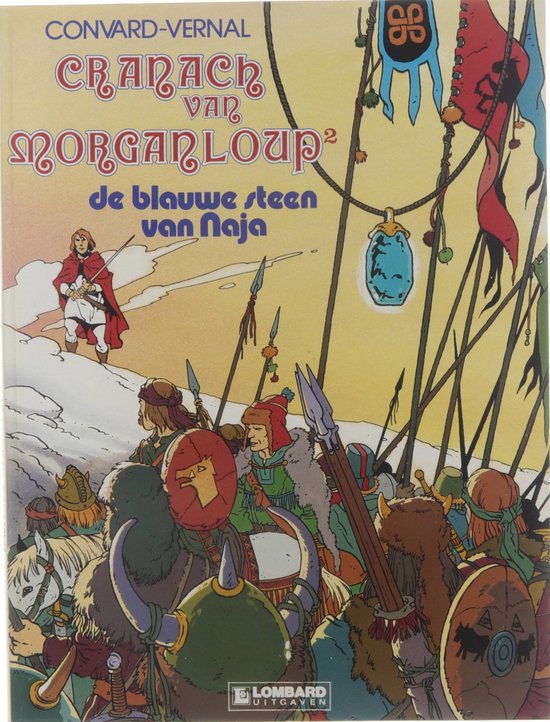 Cranach van Morganloup no 2: De Blauwe steen van Naja
