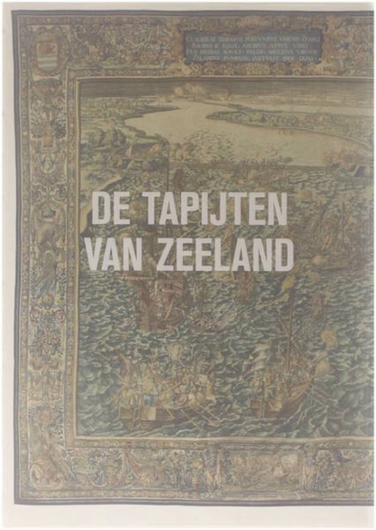 9789074038072 - De tapijten van Zeeland