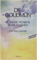 De goudmijn - Vlaamse pioniers bij de indianen