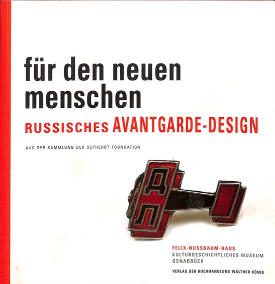 Für den neuen Menschen. Russisches Avantgarde-Design - cover